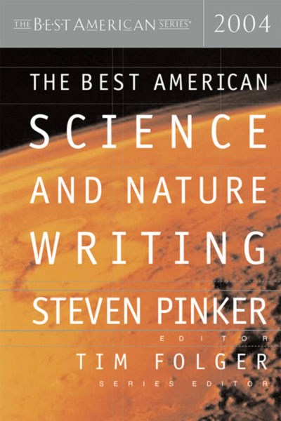 Tim Folger/The Best American Science and Nature Writing 2004@2004